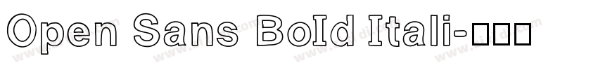 Open Sans BoId Itali字体转换